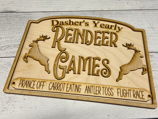 Reindeer Games sign unpainted